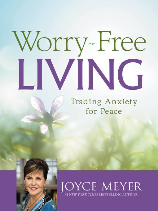 Title details for Worry-Free Living by Joyce Meyer - Available